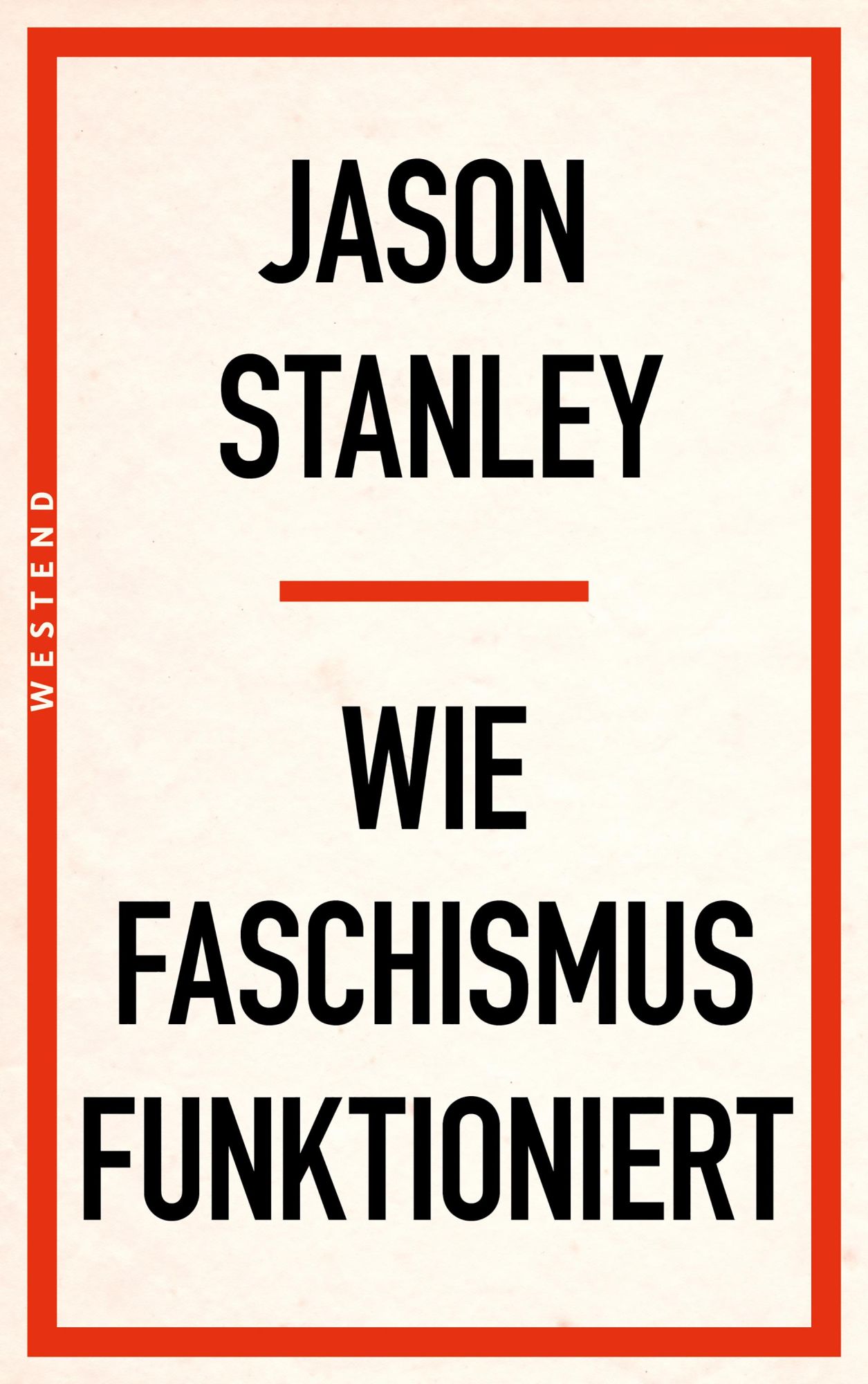 Cover: 9783864894435 | Wie Faschismus funktioniert | Jason Stanley | Taschenbuch | 216 S.