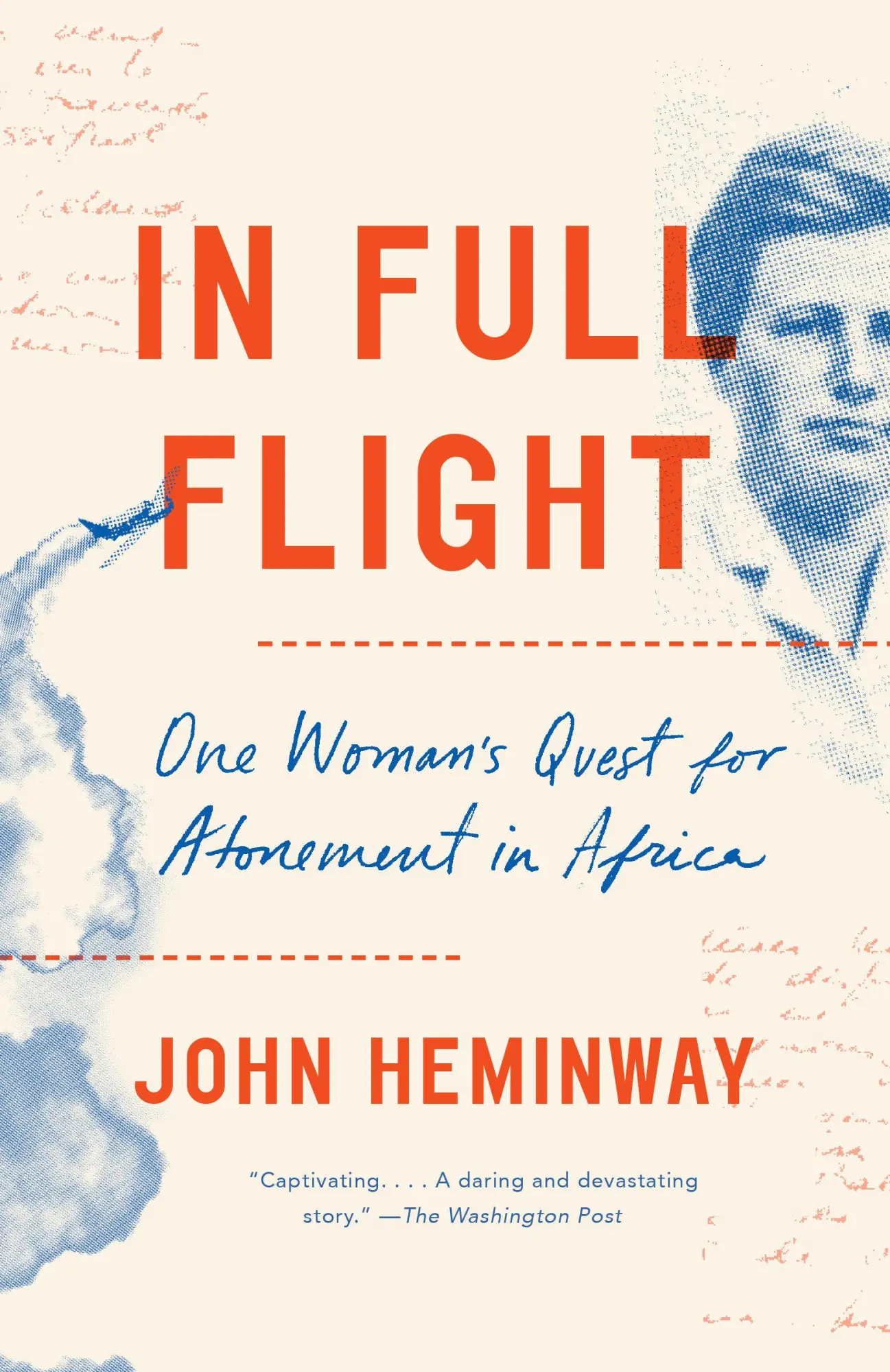 Cover: 9780525434535 | In Full Flight | One Woman's Quest for Atonement in Africa | Heminway