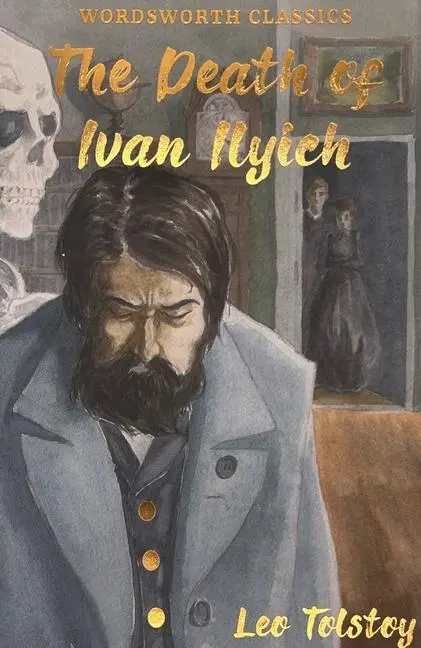 Cover: 9781840224535 | The Death of Ivan Ilyich &amp; Other Stories | Leo Tolstoy | Taschenbuch