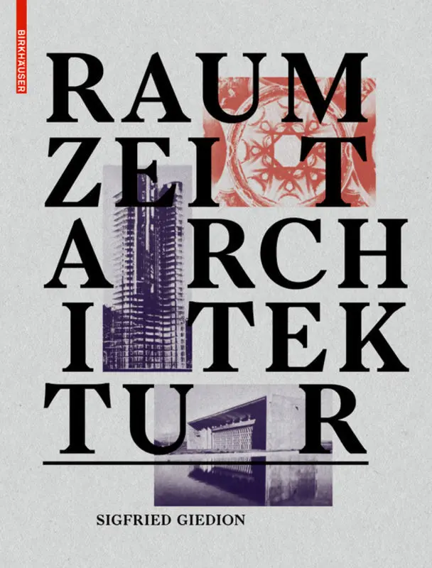 Cover: 9783035604535 | Raum, Zeit, Architektur | Sigfried Giedion | Buch | XXIV | Deutsch