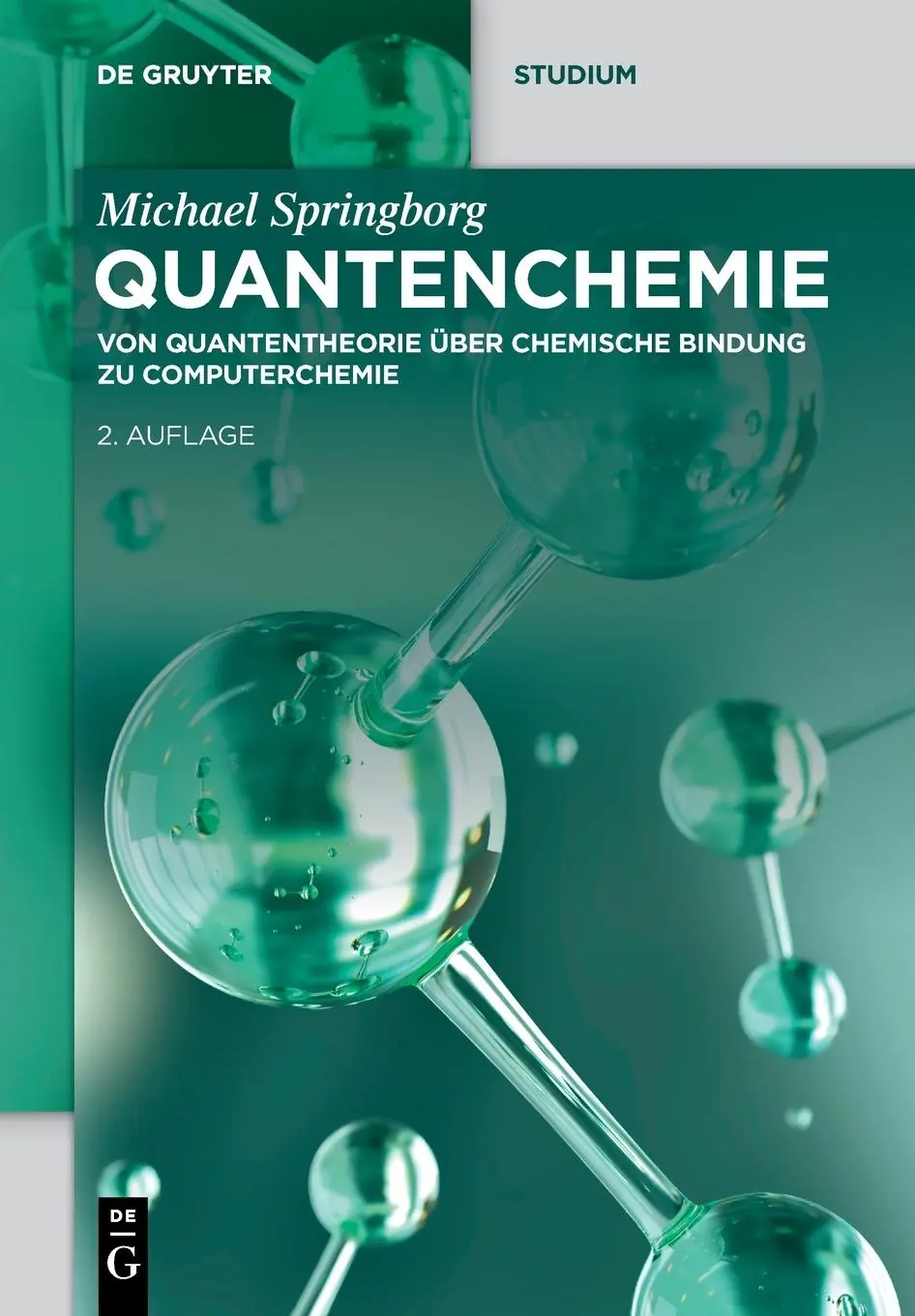 Cover: 9783111214535 | Quantenchemie | Michael Springborg | Taschenbuch | De Gruyter Studium
