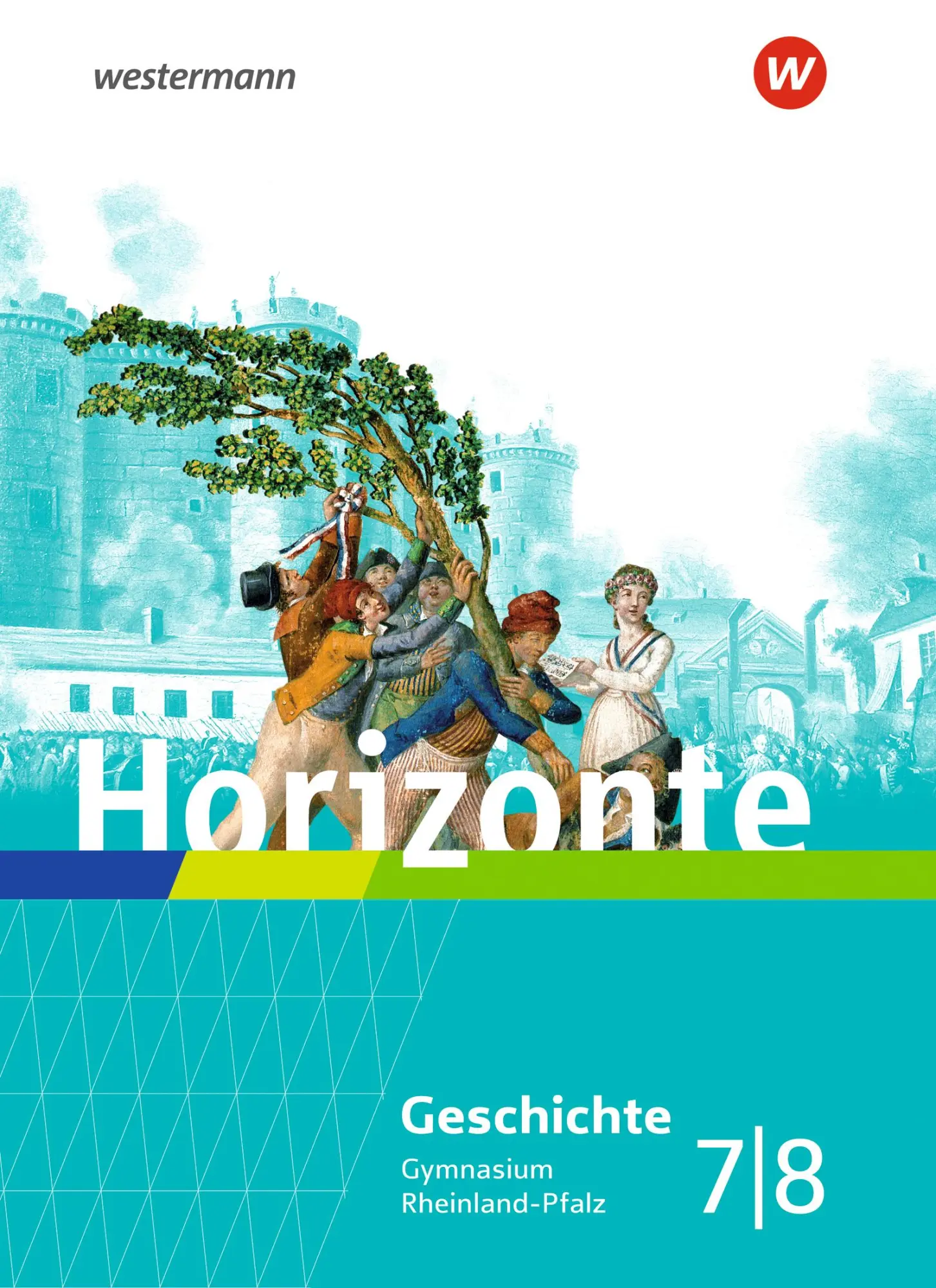 Cover: 9783141154535 | Horizonte 7 / 8. Schulbuch. Geschichte für Gymnasien in...