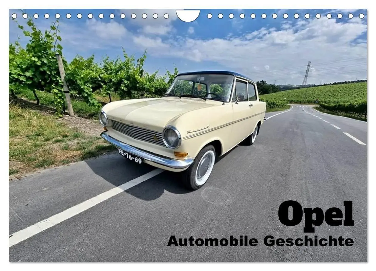 Cover: 9783594374535 | Automobile Geschichte - Opel (Wandkalender 2027 DIN A4 quer),...