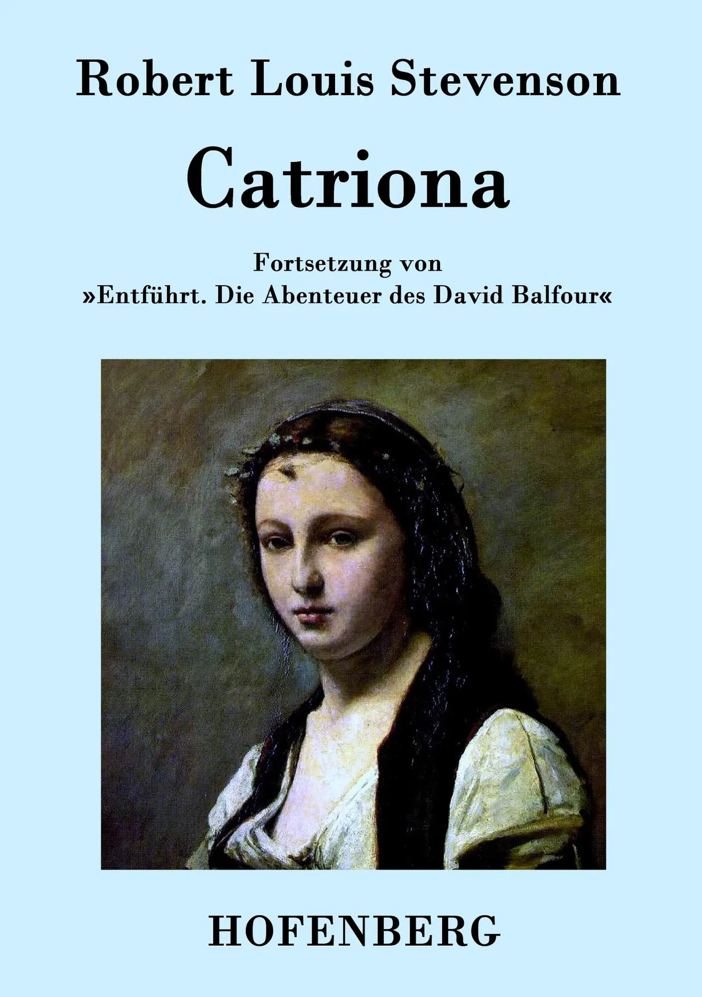 Cover: 9783843094535 | Catriona | Fortsetzung von 'Entführt. Die Abenteuer des David Balfour'