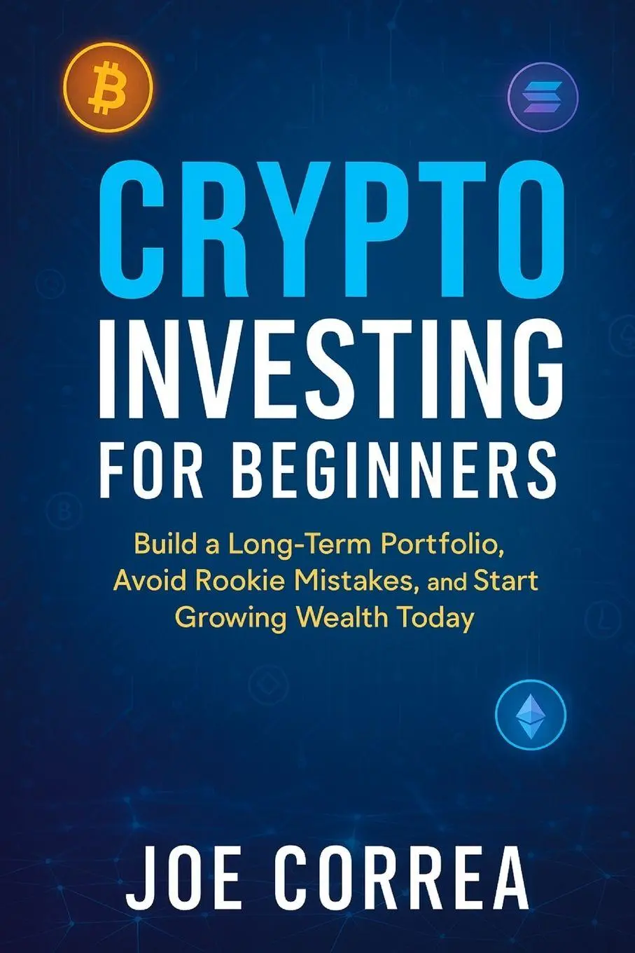 Cover: 9798349644535 | Crypto Investing for Beginners | Joe Correa | Taschenbuch | Englisch