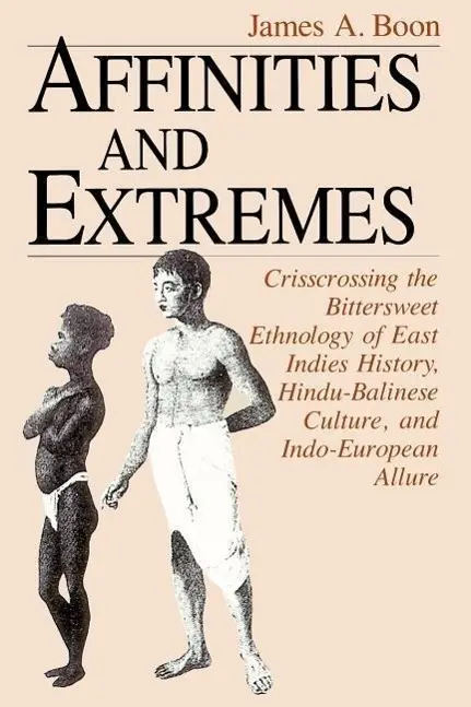 Cover: 9780226064635 | Boon, J: Affinities &amp; Extremes (Paper) | James A. Boon | Taschenbuch