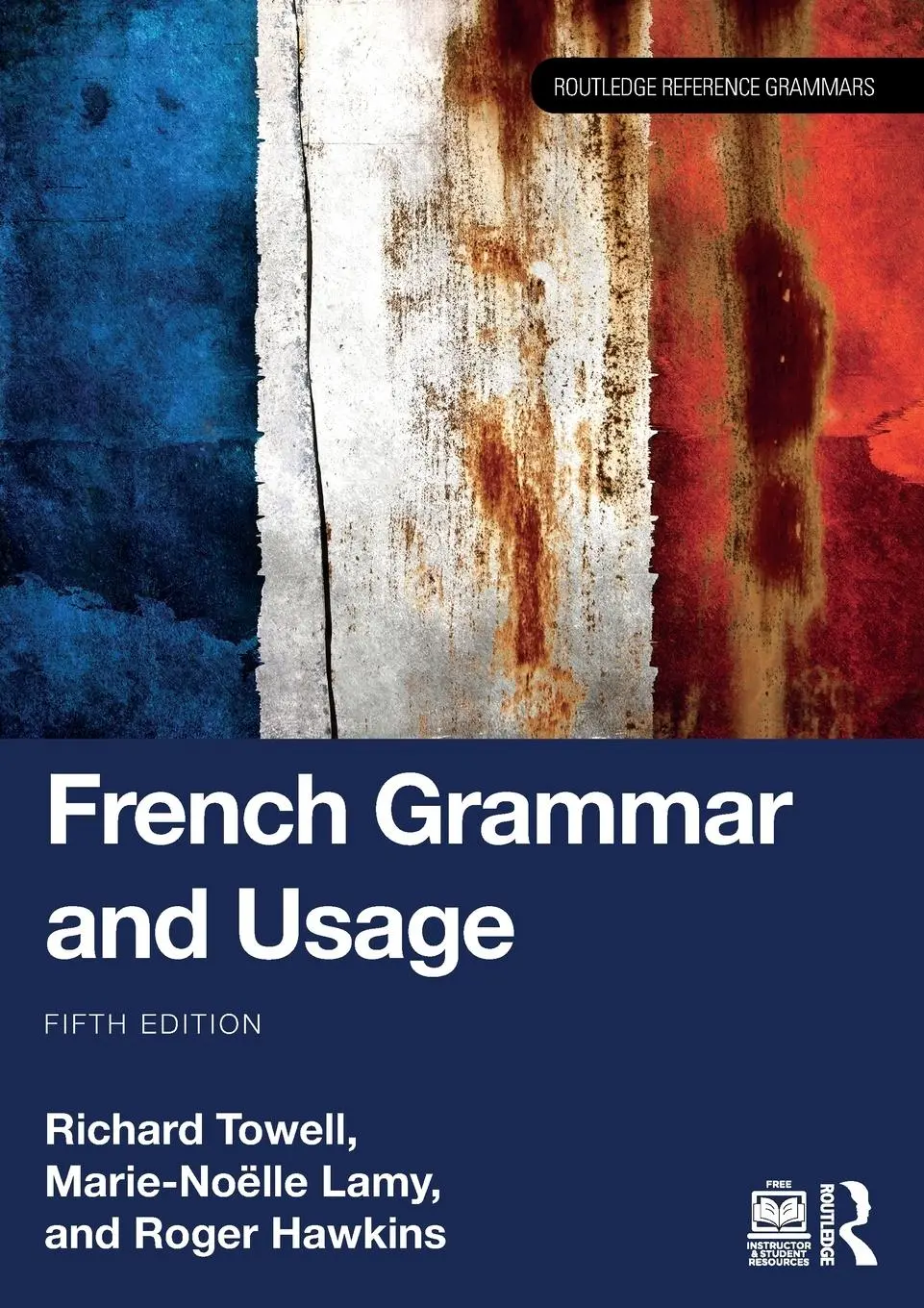 Cover: 9781032444635 | French Grammar and Usage | Richard Towell (u. a.) | Taschenbuch | 2025