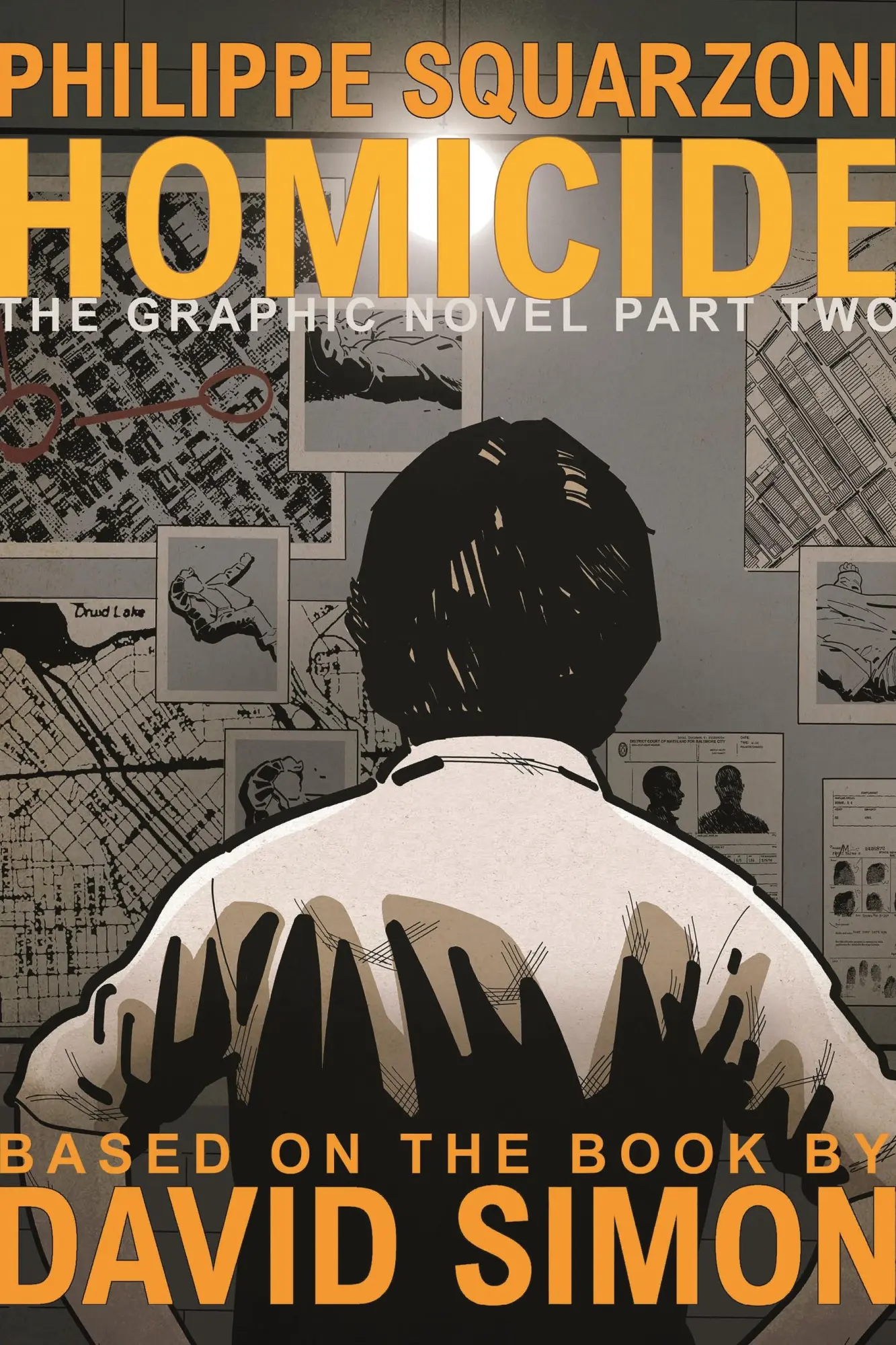Cover: 9781250624635 | Homicide: The Graphic Novel, Part Two | David Simon | Buch | Gebunden