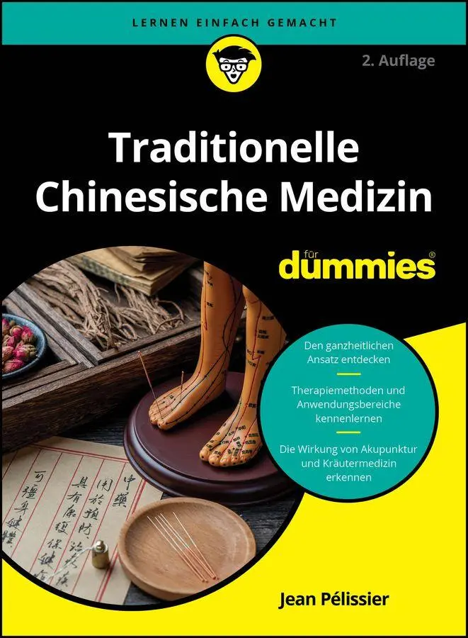 Cover: 9783527724635 | Traditionelle Chinesische Medizin für Dummies | Jean Pélissier | Buch