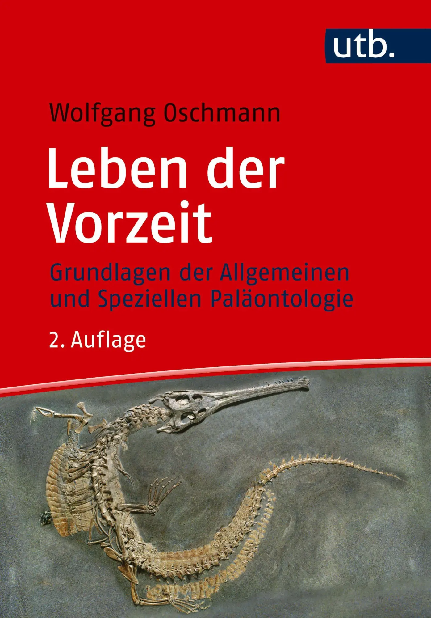 Cover: 9783825264635 | Leben der Vorzeit | Wolfgang Oschmann | Taschenbuch | 400 S. | Deutsch