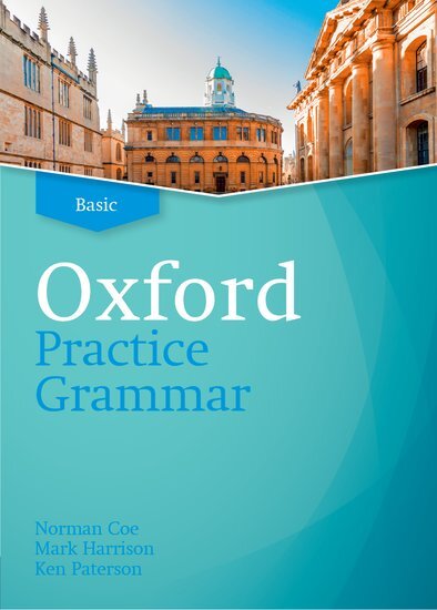 Oxford Practice Grammar: Basic: without Key | The right balance of English grammar explanation and practice for your language level | Norman Coe (u. a.) | Taschenbuch | Kartoniert / Broschiert | 2020 - Coe, Norman