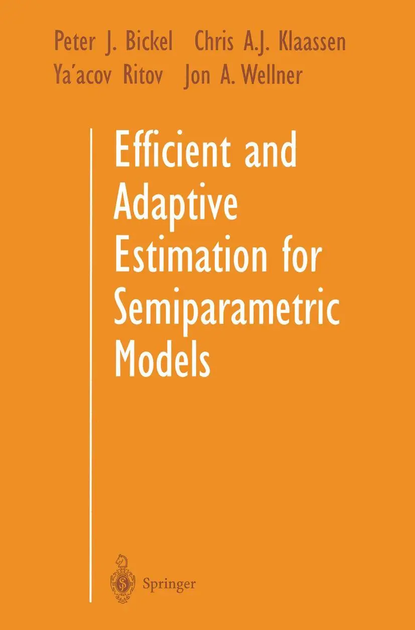 Cover: 9780387984735 | Efficient and Adaptive Estimation for Semiparametric Models | Buch