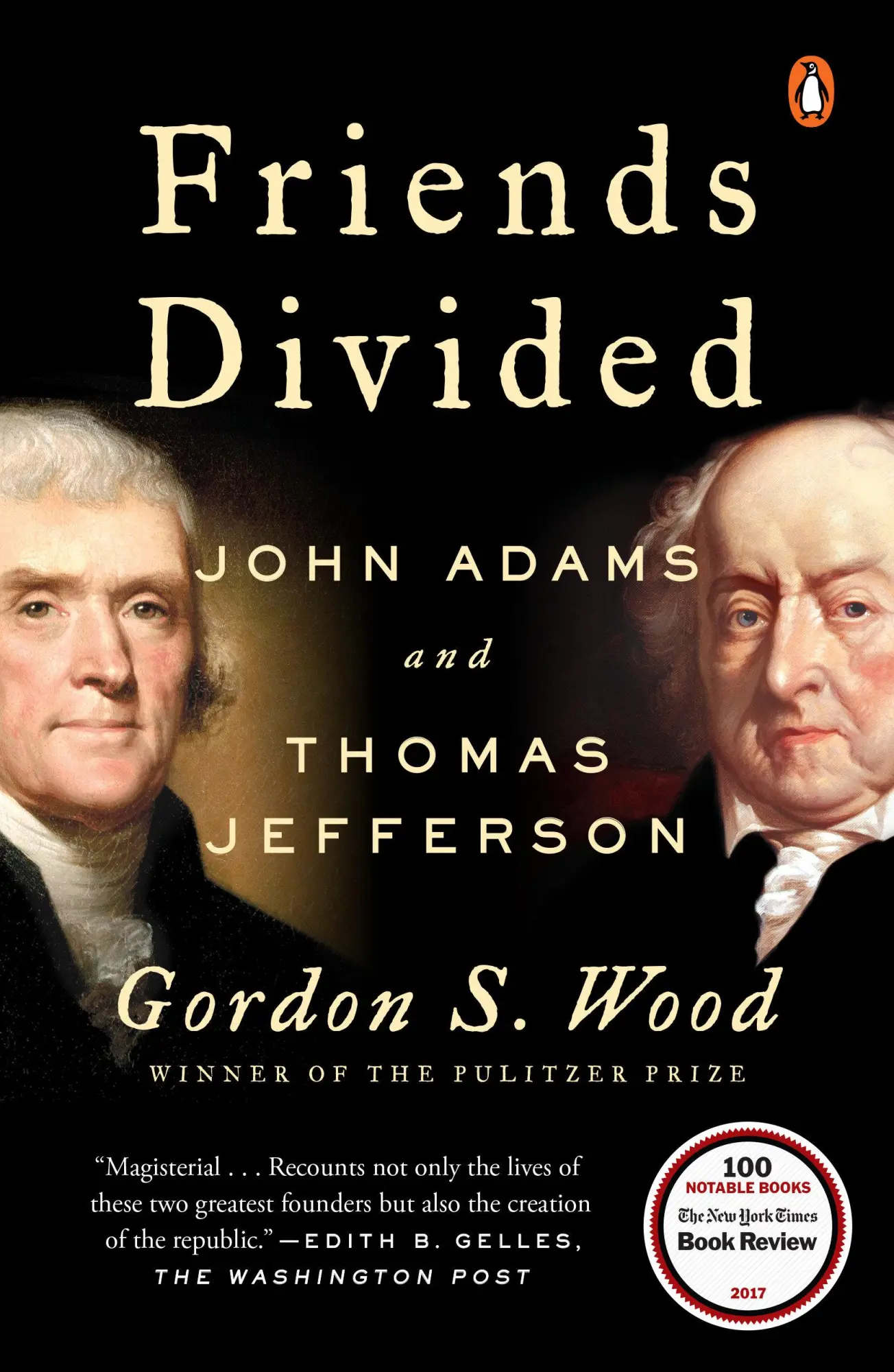Cover: 9780735224735 | Friends Divided | John Adams and Thomas Jefferson | Gordon S Wood