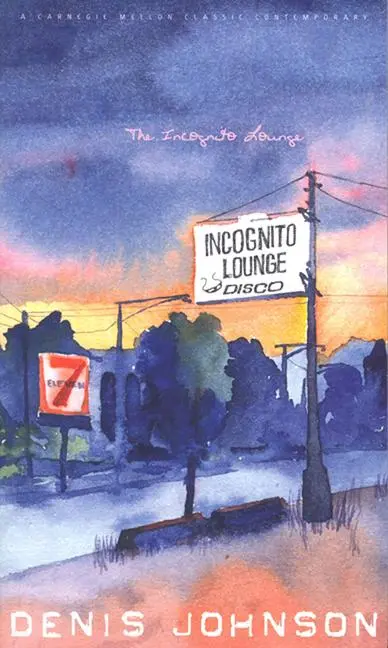 Cover: 9780887484735 | The Incognito Lounge | Denis Johnson | Taschenbuch | Englisch | 2007