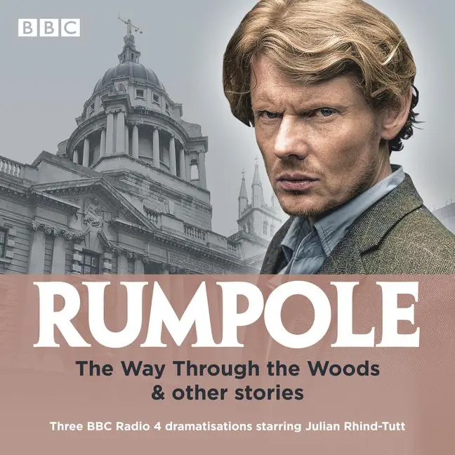 Cover: 9781787534735 | Rumpole: The Way Through the Woods &amp; Other Stories | John Mortimer