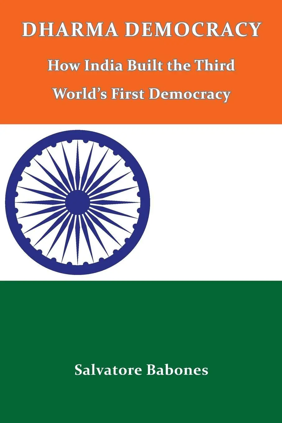 Cover: 9781923224735 | Dharma Democracy | How India Built the Third World's First Democracy