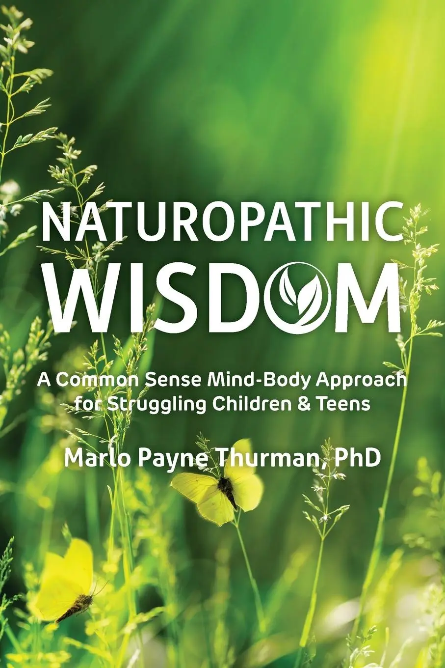 Cover: 9781957984735 | Naturopathic Wisdom | Marlo Payne Thurman | Taschenbuch | Englisch