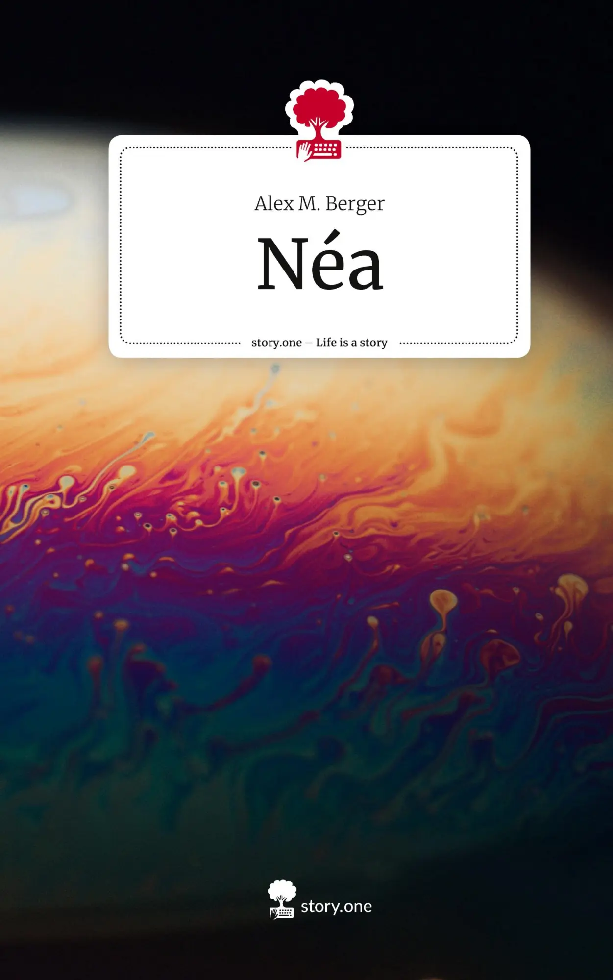 Cover: 9783711544735 | Néa. Life is a Story - story.one | Alex M. Berger | Buch | Englisch