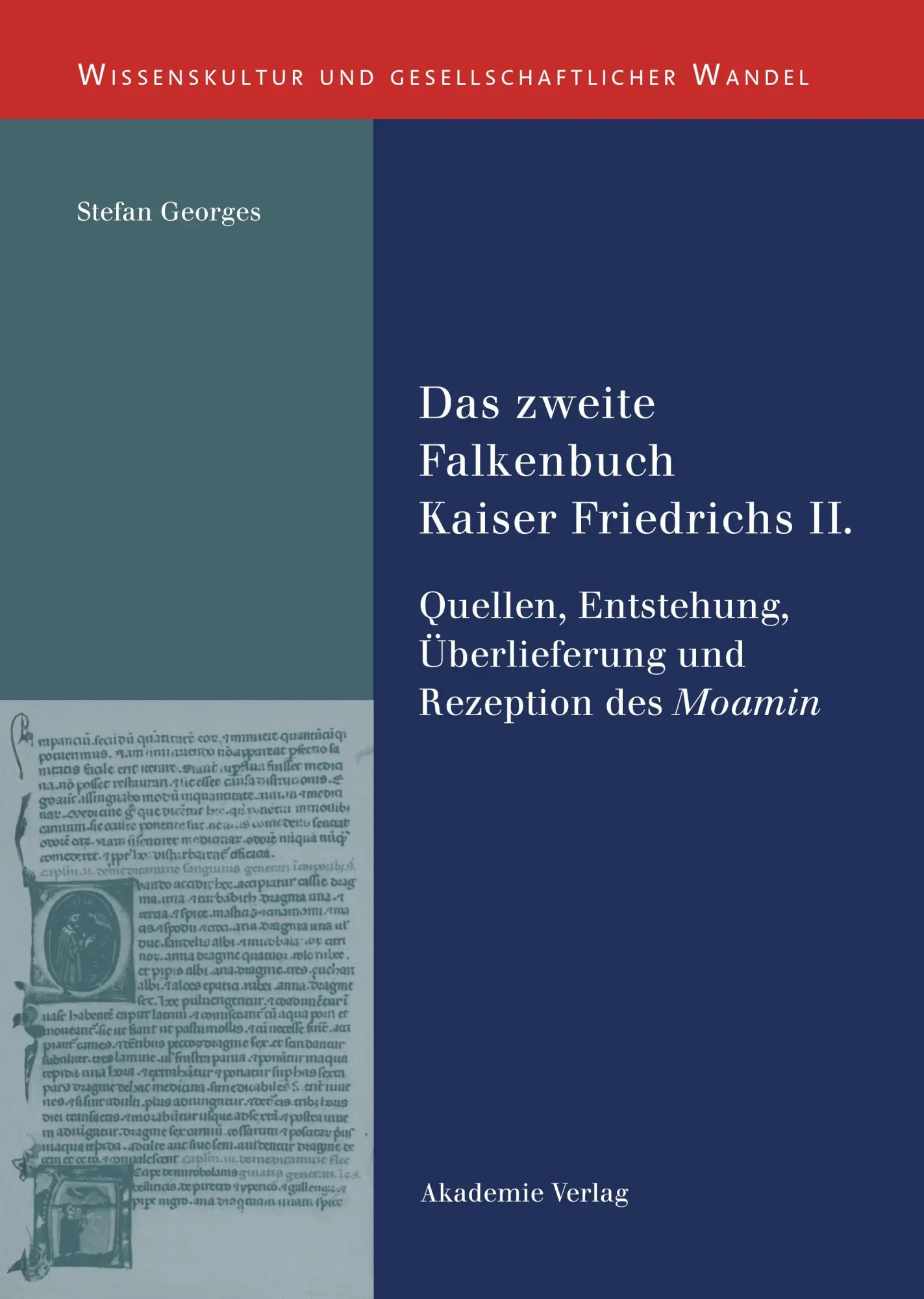 Cover: 9783050044835 | Das zweite Falkenbuch Kaiser Friedrichs II. | Stefan Georges | Buch