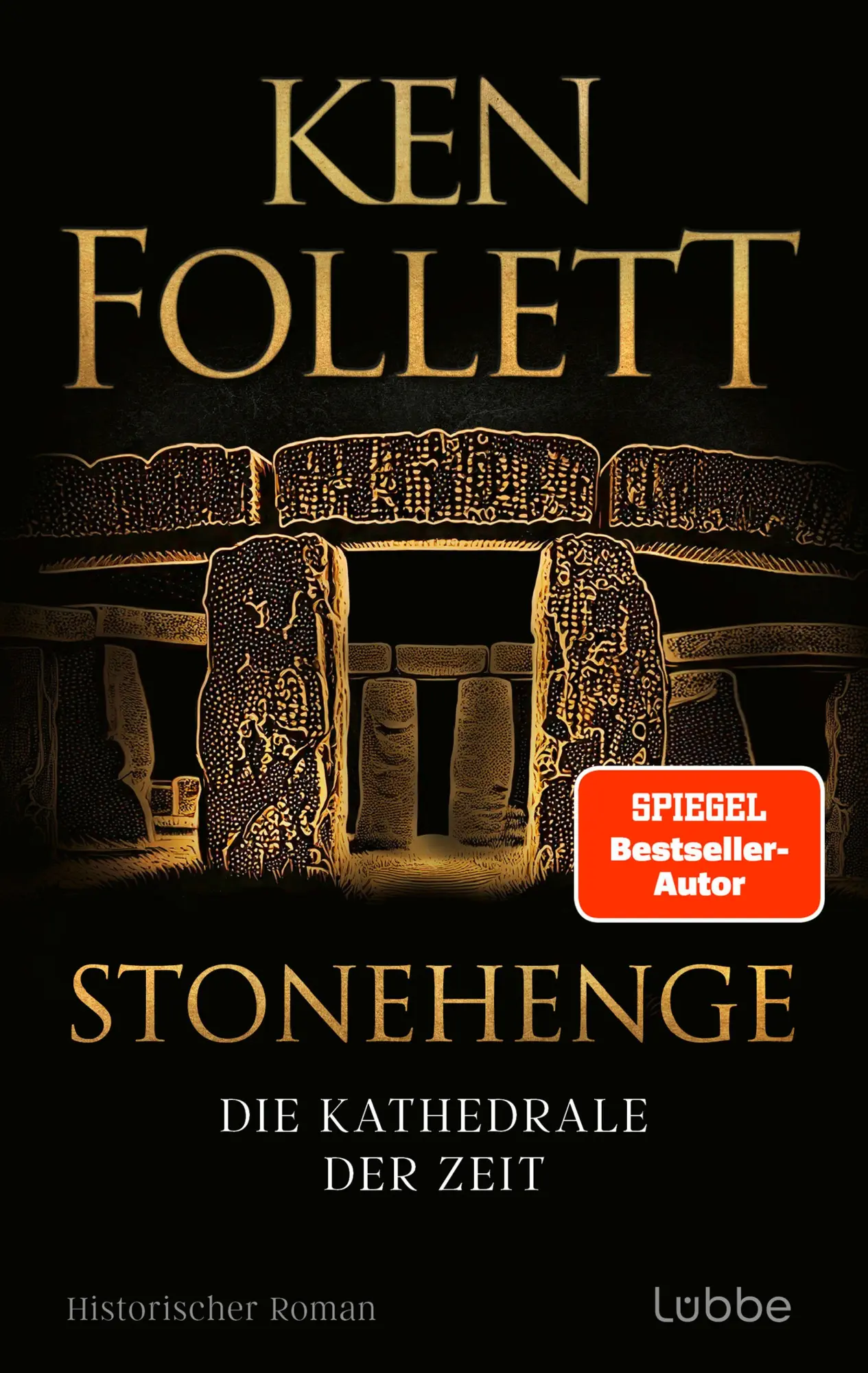 Bild: 9783404014835 | Stonehenge - Die Kathedrale der Zeit | Ken Follett | Taschenbuch