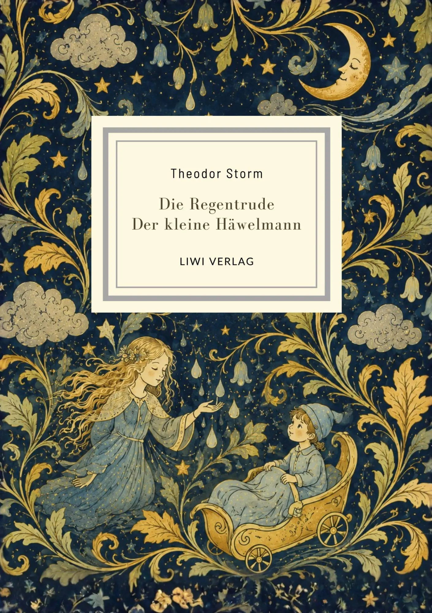 Cover: 9783753804835 | Theodor Storm: Die Regentrude / Der kleine Häwelmann. Zwei Märchen.