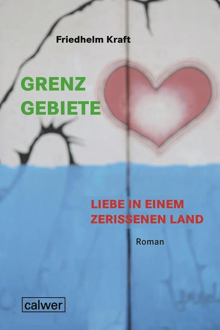 Cover: 9783766844835 | Grenzgebiete - Liebe in einem zerrissenem Land | Friedhelm Kraft