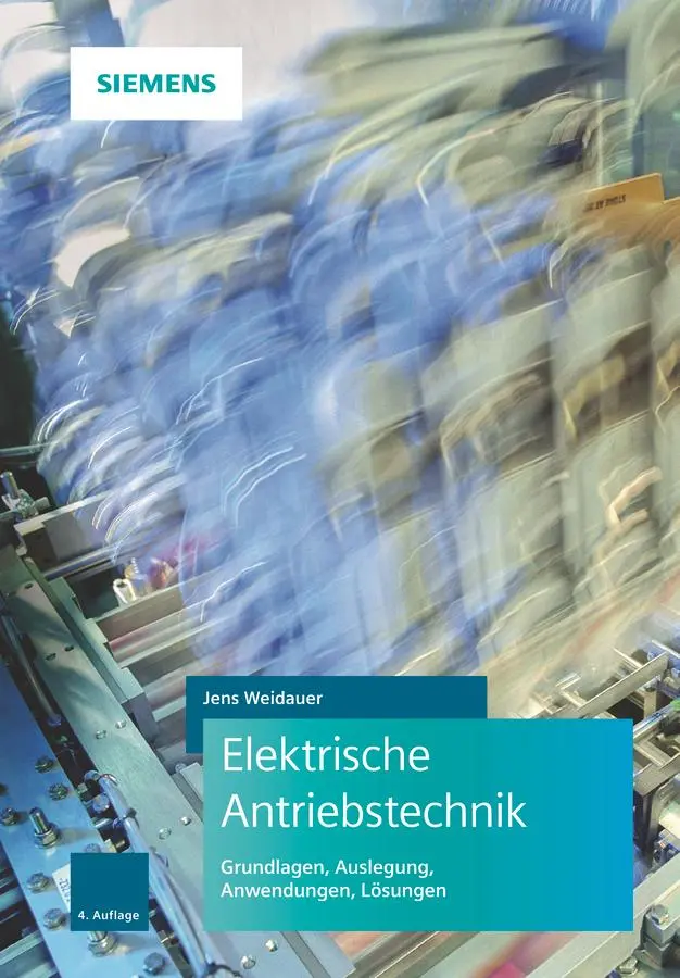 Cover: 9783895784835 | Elektrische Antriebstechnik | Jens Weidauer | Buch | 418 S. | Deutsch Cover: 9783895784835 | Elektrische Antriebstechnik | Jens Weidauer | Buch | 418 S. | Deutsch