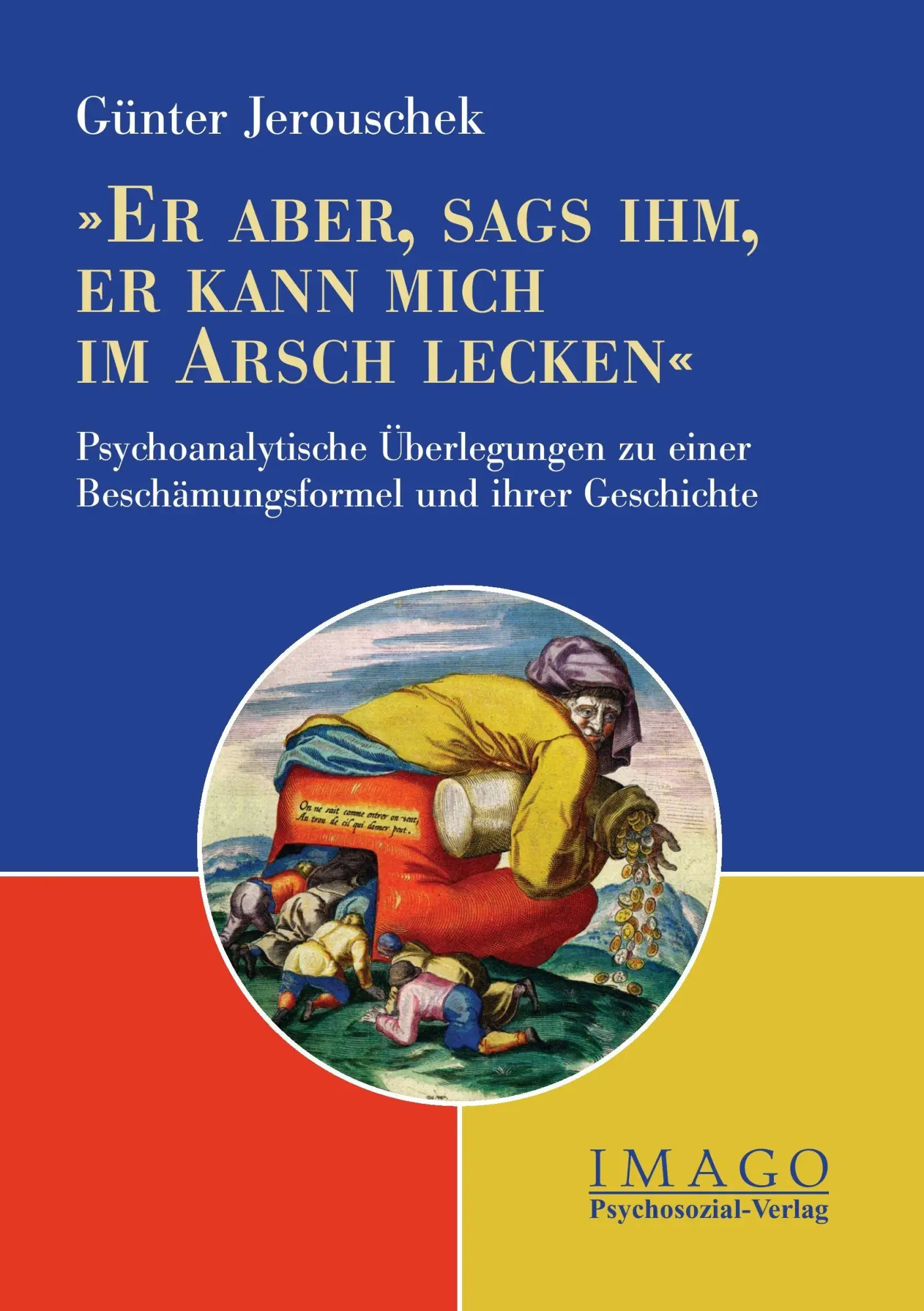 Cover: 9783898064835 | 'Er aber, sags ihm, er kann mich im Arsch lecken' | Günter Jerouschek