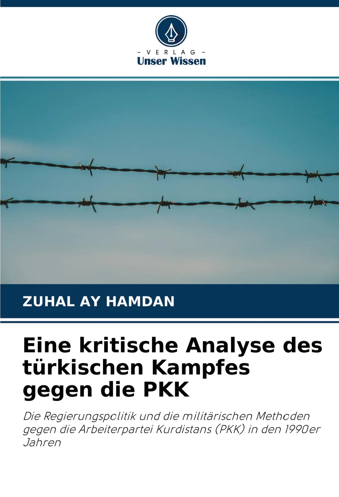 Eine kritische Analyse des türkischen Kampfes gegen die PKK