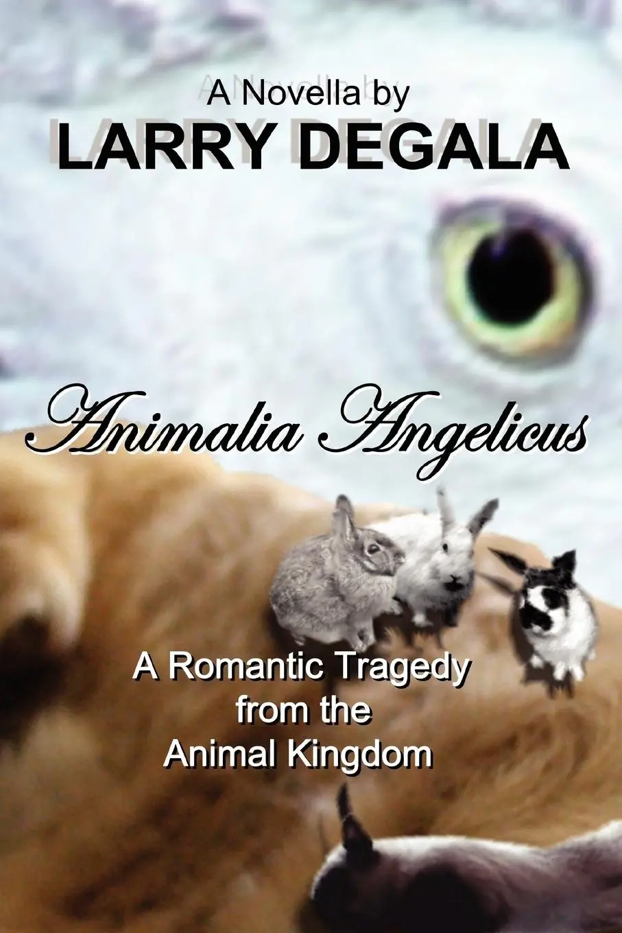 Cover: 9781430324935 | Animalia Angelicus | A Romantic Tragedy from the Animal Kingdom | Buch