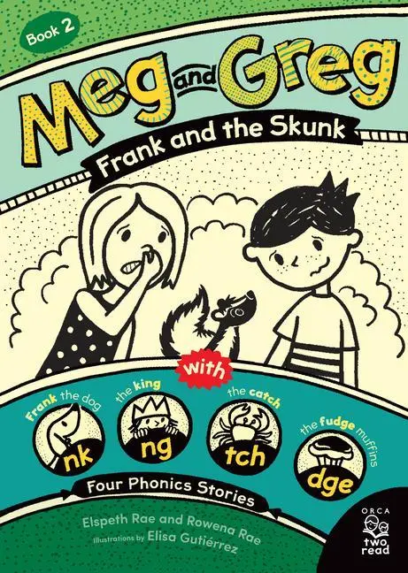 Cover: 9781459824935 | Meg and Greg: Frank and the Skunk | Elspeth Rae (u. a.) | Taschenbuch