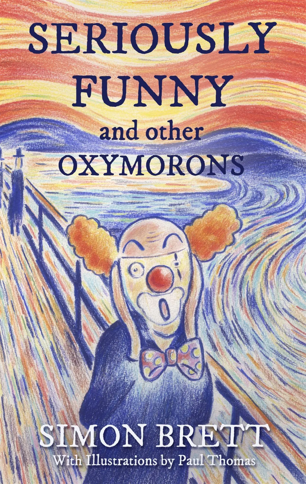 Cover: 9781472144935 | Seriously Funny, and Other Oxymorons | Simon Brett | Taschenbuch