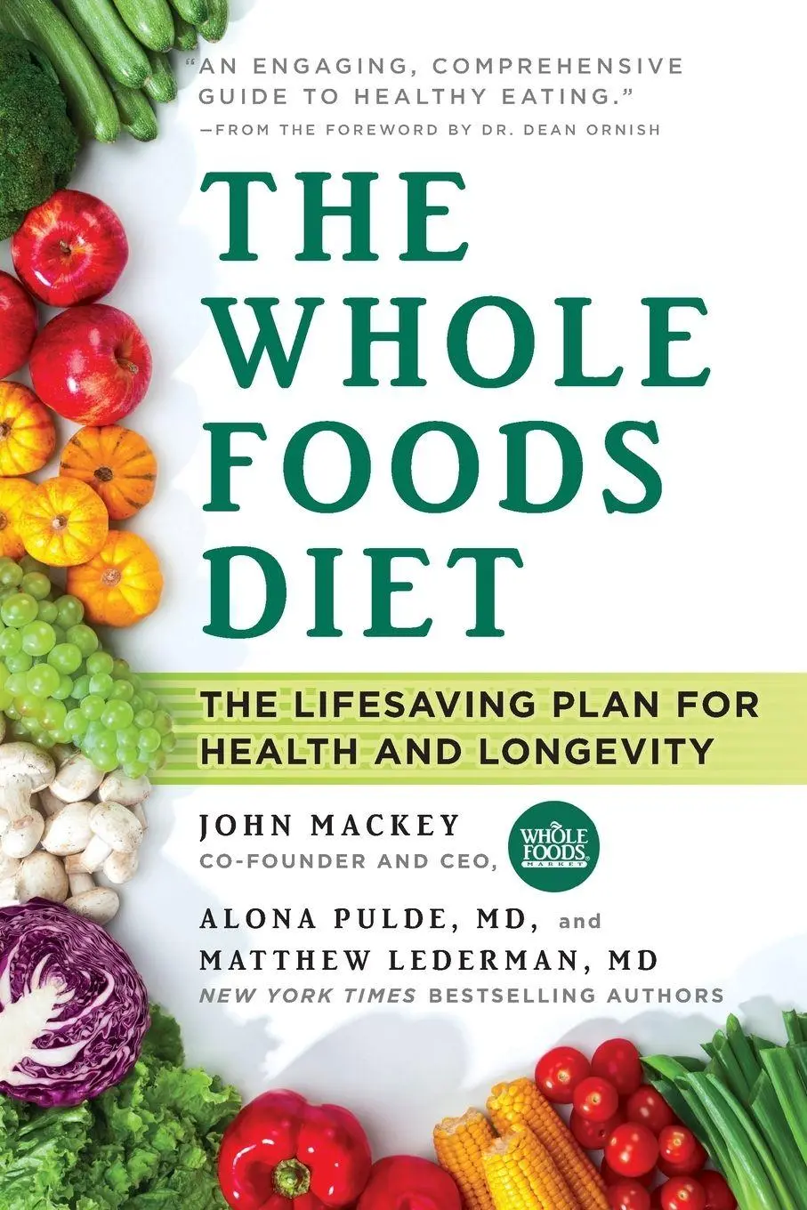 Cover: 9781478944935 | The Whole Foods Diet | The Lifesaving Plan for Health and Longevity