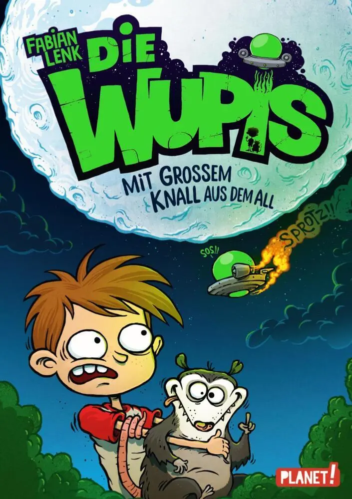 Cover: 9783522504935 | Die Wupis 1: Mit großem Knall aus dem All | Fabian Lenk | Buch | 2017