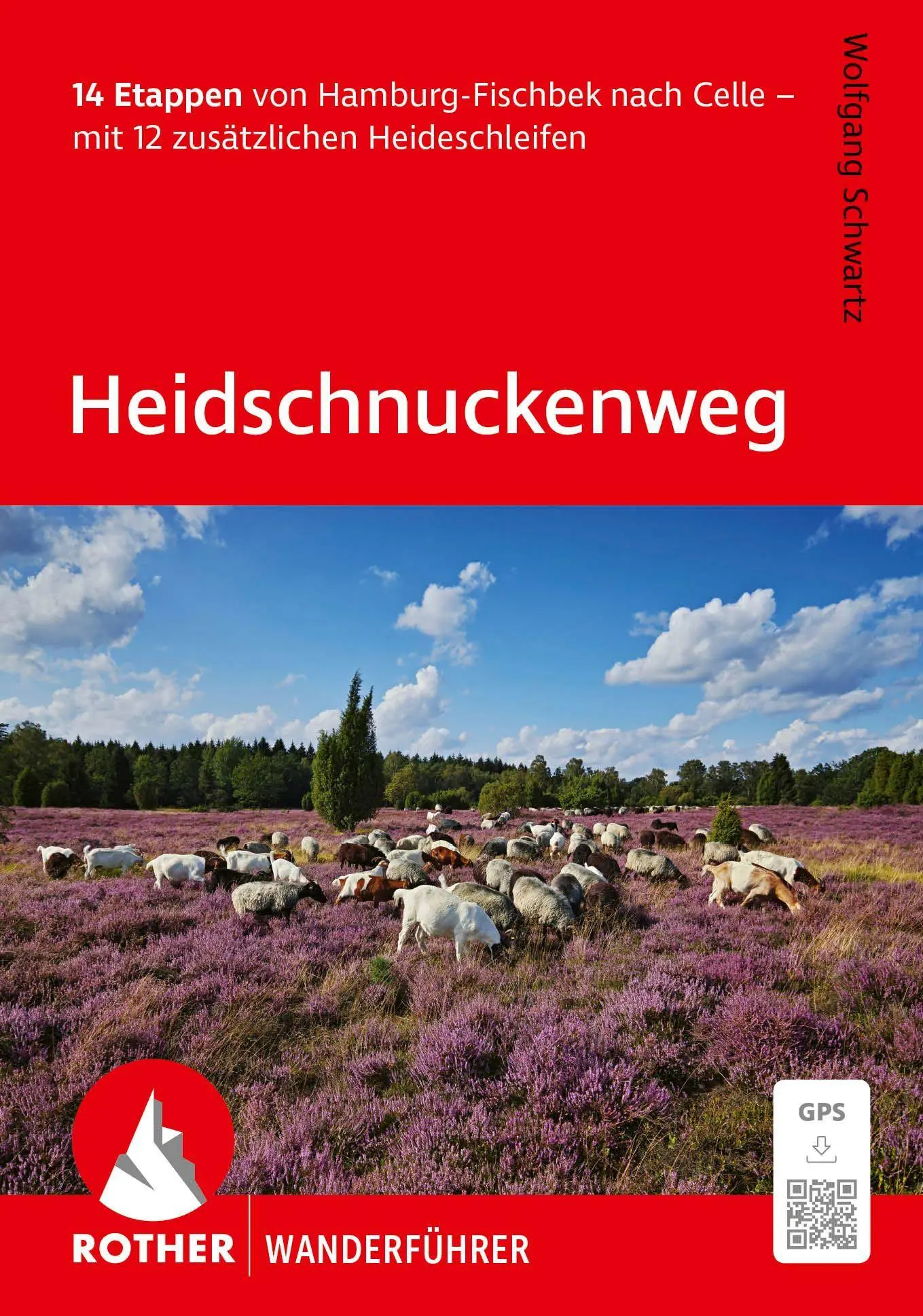 Cover: 9783763314935 | ROTHER Wanderführer Heidschnuckenweg. 14 Etappen von...