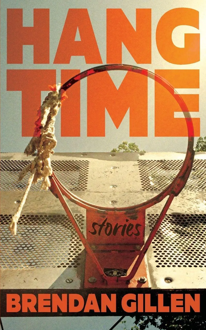 Cover: 9781967135035 | Hang Time | Stories | Brendan Gillen | Taschenbuch | Englisch | 2025