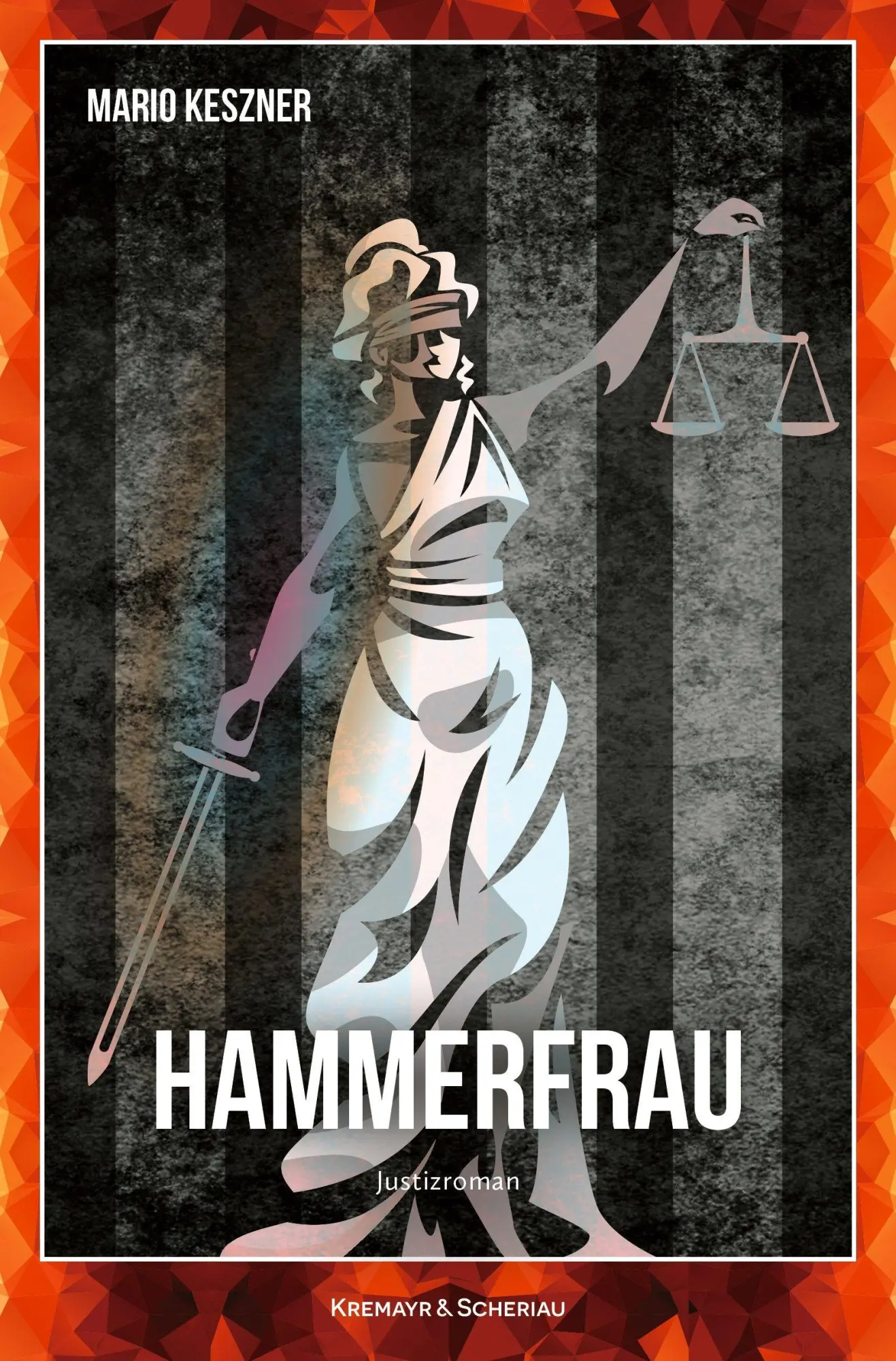 Cover: 9783218015035 | Hammerfrau | Justizroman | Mario Keszner | Taschenbuch | 192 S. | 2026