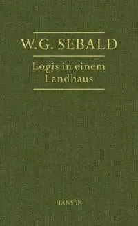 Cover: 9783446195035 | Logis in einem Landhaus | W G Sebald | Buch | 192 S. | Deutsch | 2015