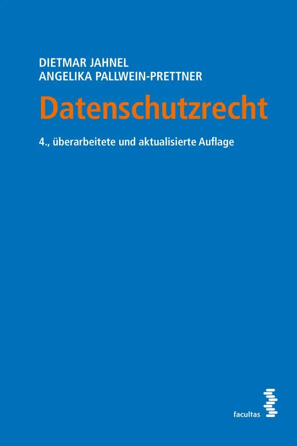 Cover: 9783708925035 | Datenschutzrecht | Dietmar Jahnel (u. a.) | Taschenbuch | 272 S.