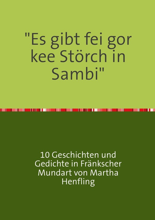 Cover: 9783844245035 | "Es gibt fei gor kee Störch in Sambi" | Martha Henfling | Taschenbuch