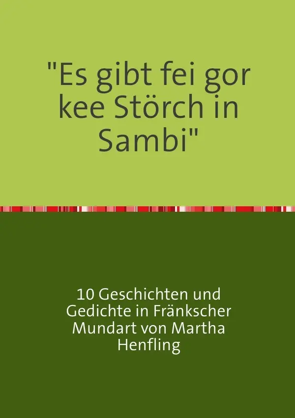 Cover: 9783844245035 | "Es gibt fei gor kee Störch in Sambi" | Martha Henfling | Taschenbuch