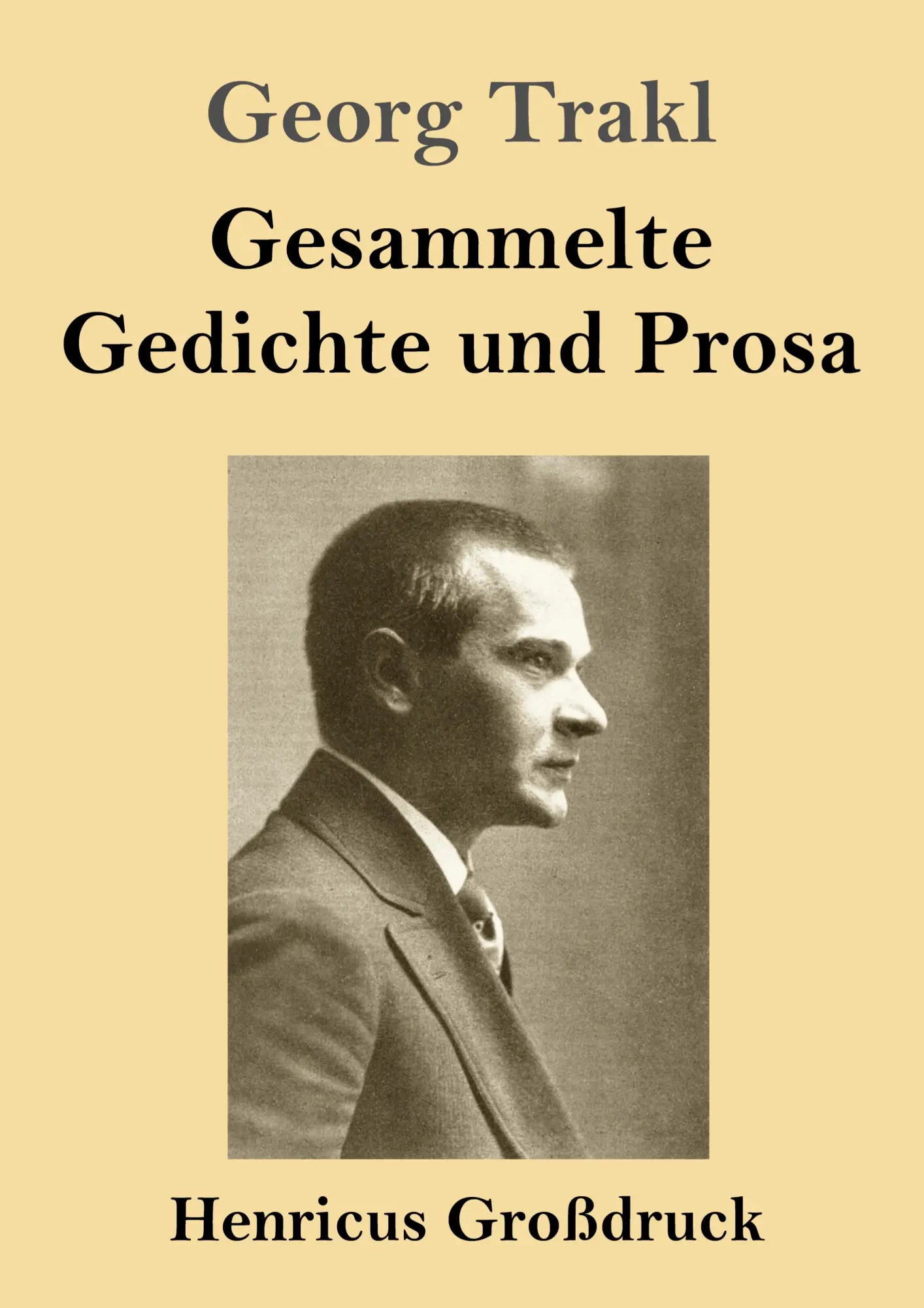 Cover: 9783847835035 | Gesammelte Gedichte und Prosa (Großdruck) | Georg Trakl | Taschenbuch