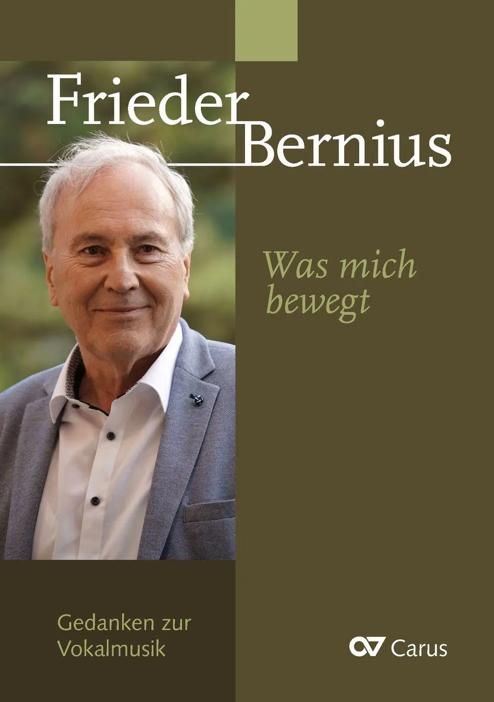 Cover: 9783899485035 | Was mich bewegt | Gedanken zur Vokalmusik | Frieder Bernius | Buch