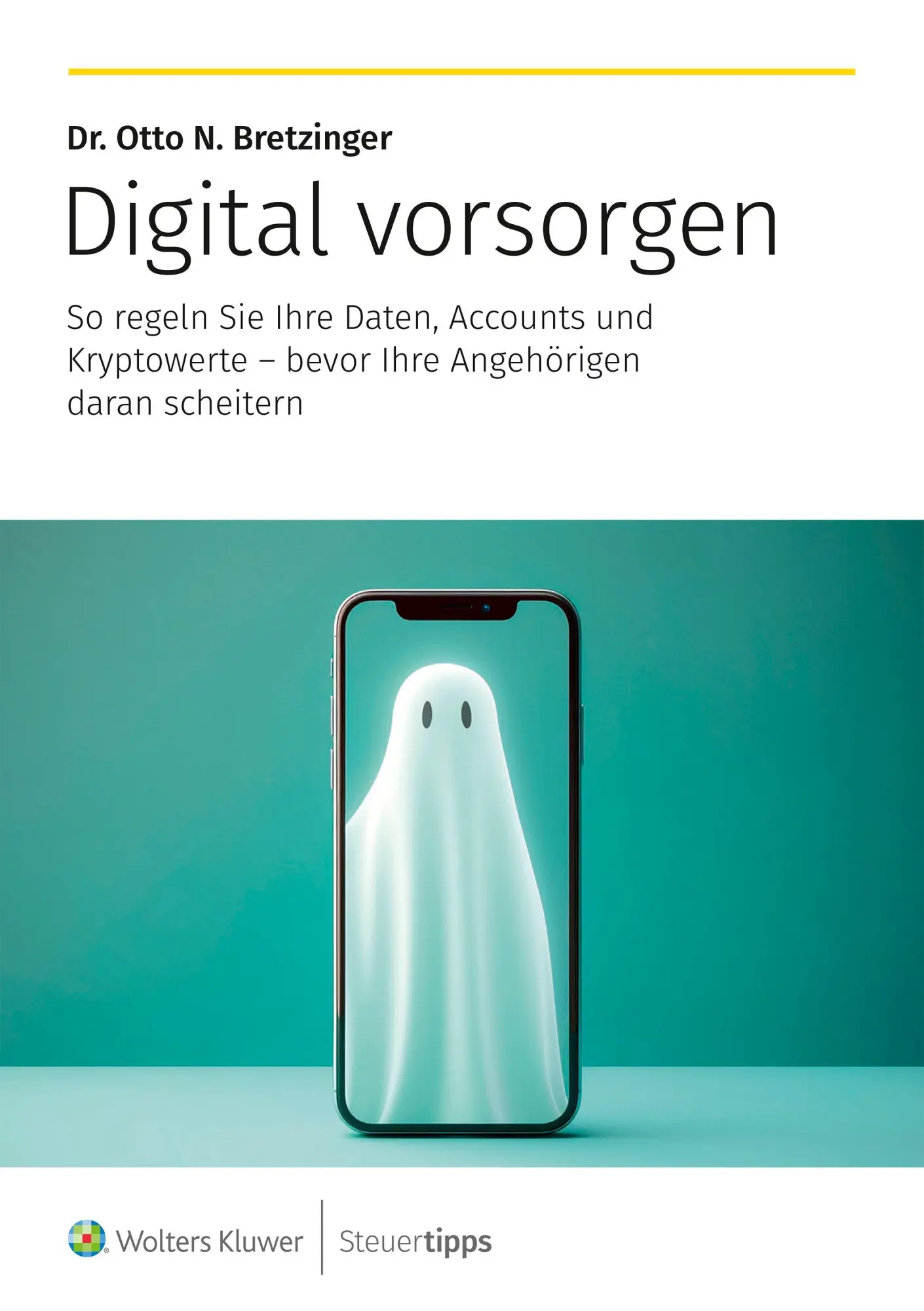 Cover: 9783965335035 | Digital vorsorgen | Otto N. Bretzinger | Taschenbuch | 160 S. | 2026