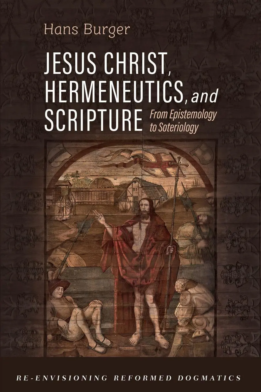 Cover: 9798385205035 | Jesus Christ, Hermeneutics, and Scripture | Hans Burger | Taschenbuch