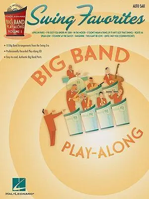 Cover: 884088115135 | Swing Favorites - Alto Sax | Big Band Play-Along Volume 1 | Buch