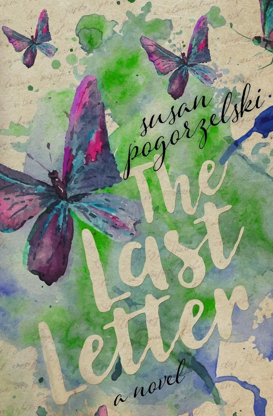 Cover: 9780988875135 | The Last Letter | A Novel | Susan Pogorzelski | Taschenbuch | Englisch