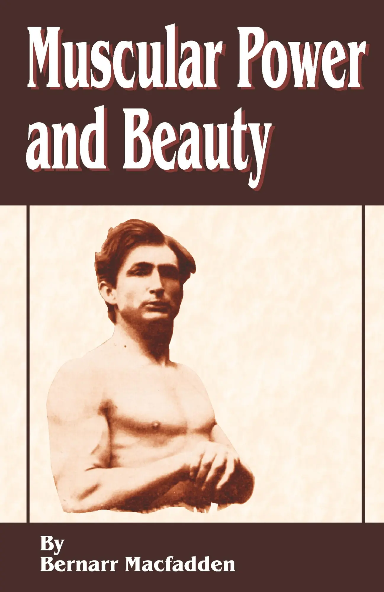 Cover: 9781589635135 | Muscular Power and Beauty | Bernarr Macfadden | Taschenbuch | Englisch