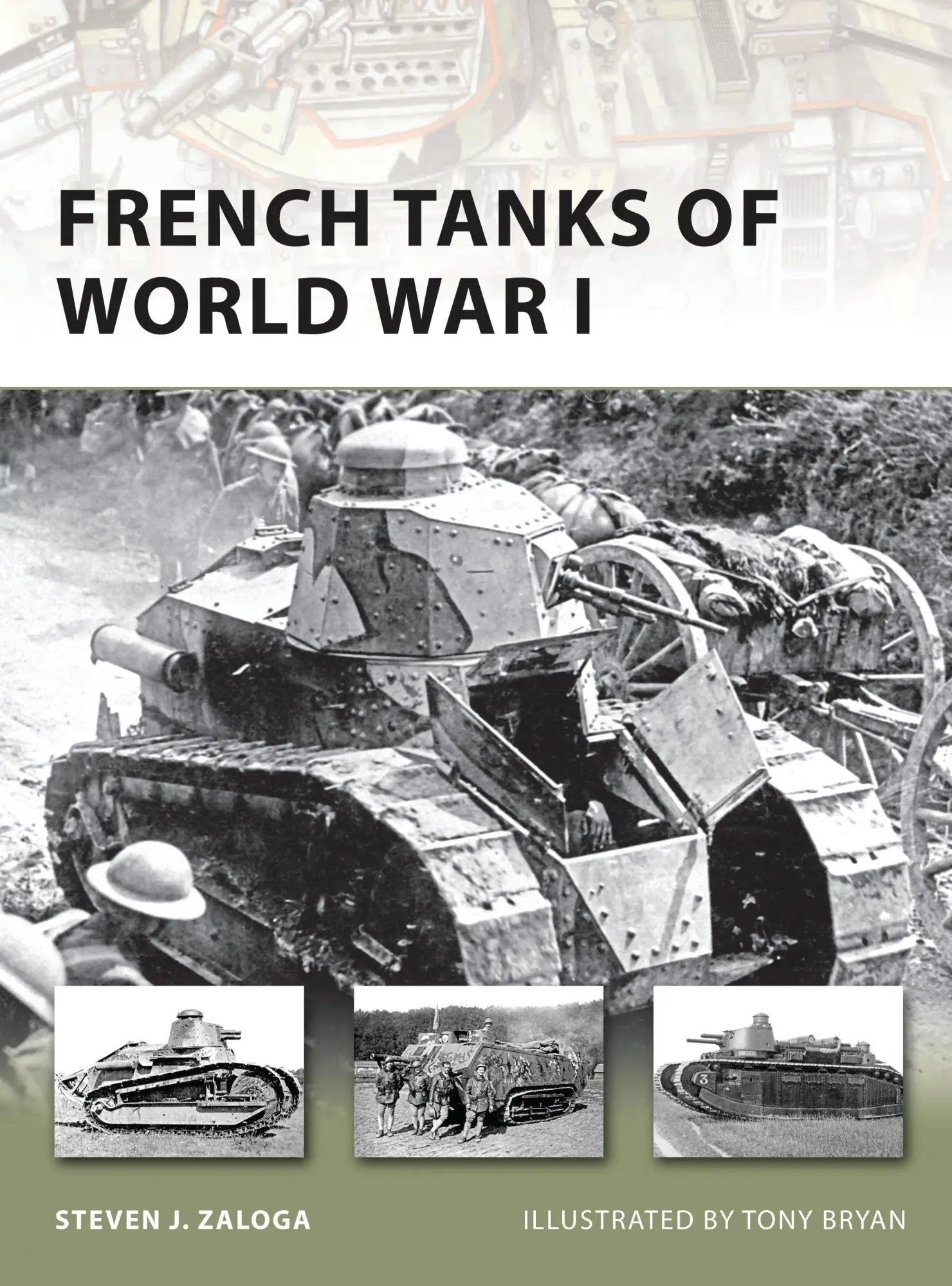 Cover: 9781846035135 | French Tanks of World War I | Steven J Zaloga | Taschenbuch | Englisch