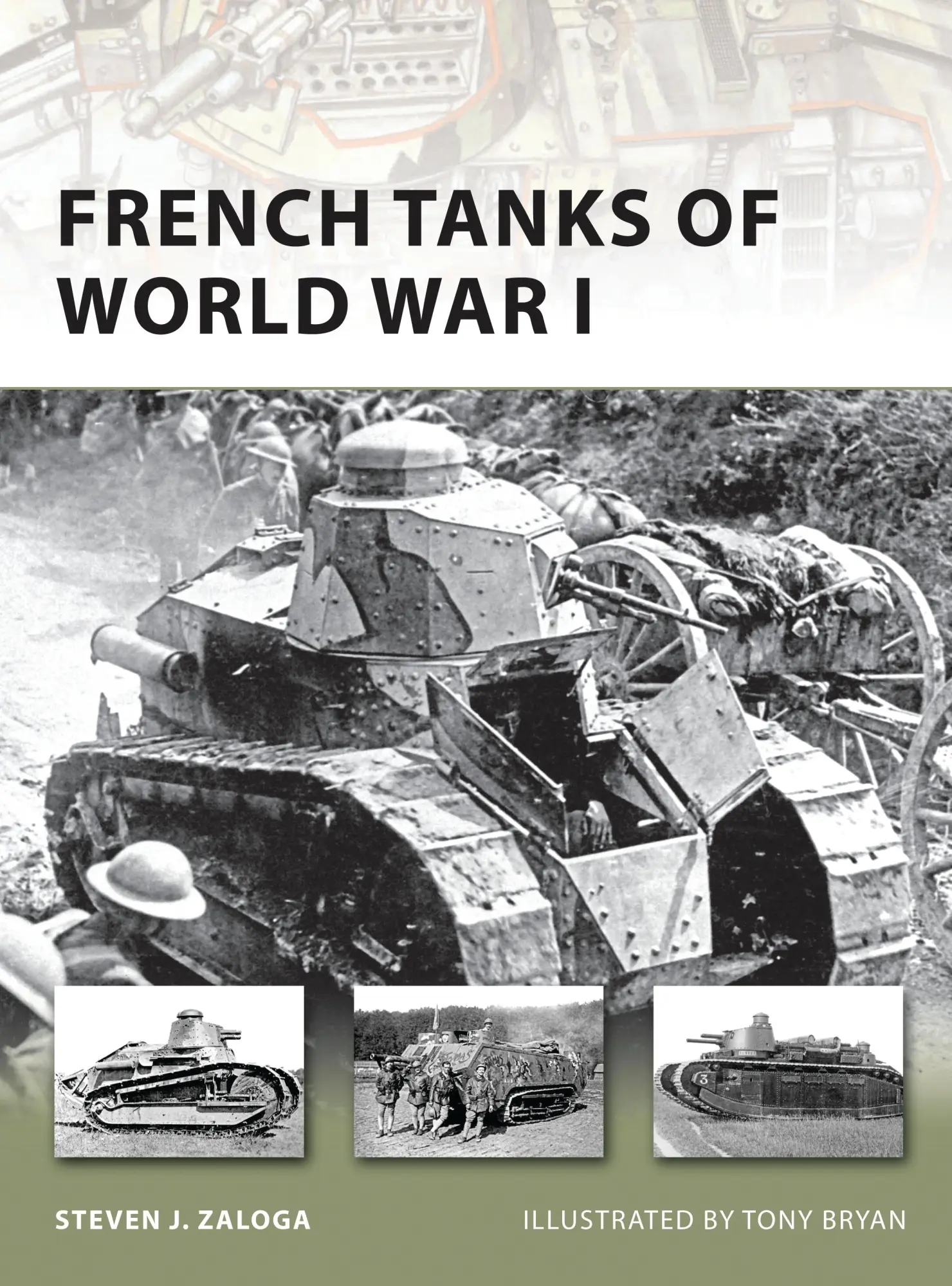 Autor: 9781846035135 | French Tanks of World War I | Steven J Zaloga | Taschenbuch | Englisch